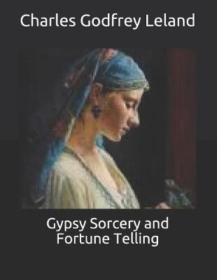 Book cover for Gypsy Sorcery and Fortune Telling
