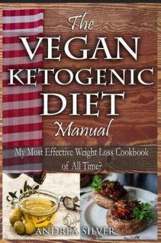 Cover of The Vegan Ketogenic Diet Manual