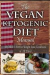 Book cover for The Vegan Ketogenic Diet Manual