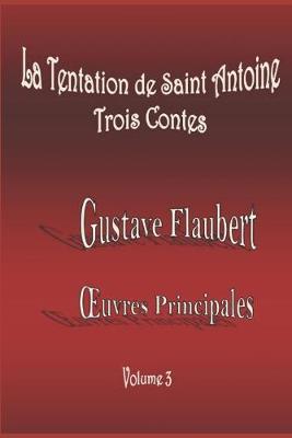 Book cover for La Tentation de Saint Antoine (Version 1849 et 1856) / Trois Contes