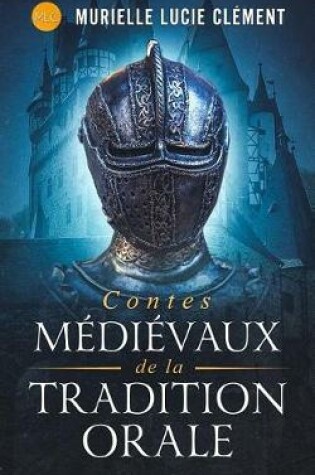 Cover of Contes Médiévaux de la Tradition Orale