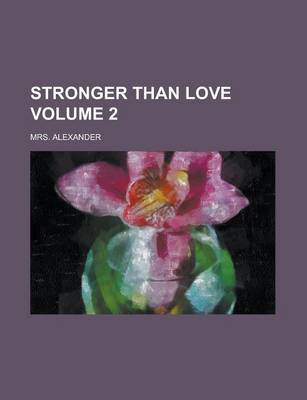 Book cover for Stronger Than Love Volume 2