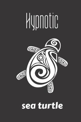 Book cover for Hypnotic Sea Turtle
