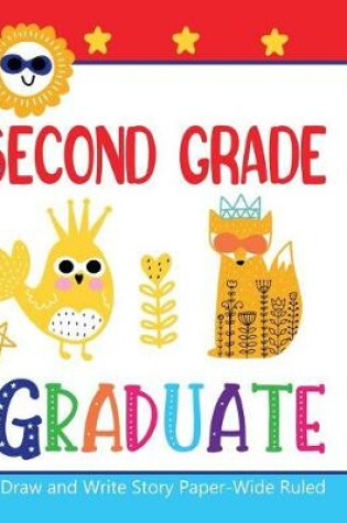 Cover of Second Grade Graduate Draw and Write Story Paper