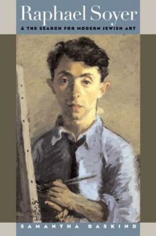 Cover of Raphael Soyer and the Search for Modern Jewish Art