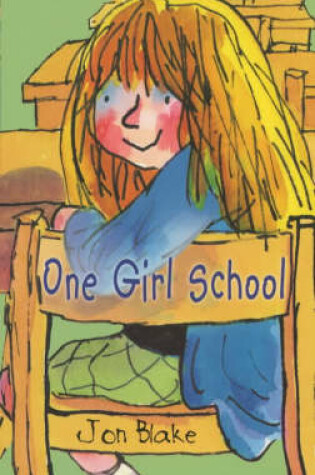 Cover of One Girl School