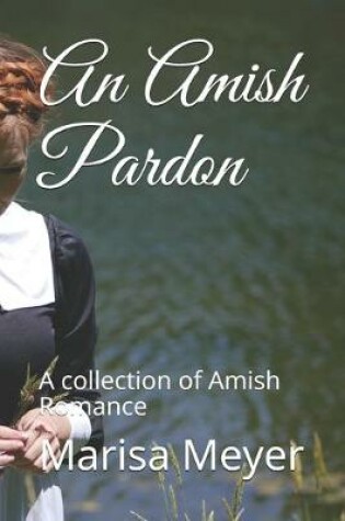 Cover of An Amish Pardon