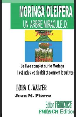 Book cover for Moringa Oleifera Un Arbre Miraculeux