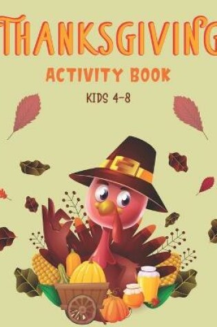 Cover of Thanksgiving Activity Book Kids 4-8