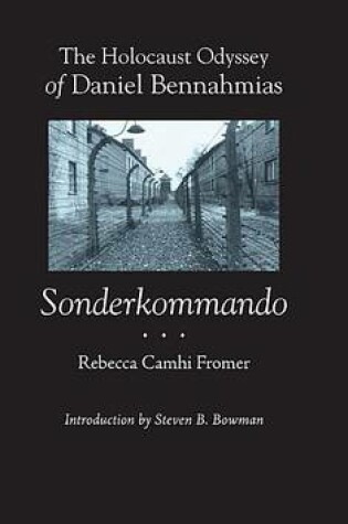 Cover of The Holocaust Odyssey of Daniel Bennahmias, Sonderkommando