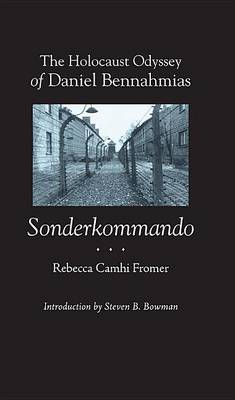 Cover of The Holocaust Odyssey of Daniel Bennahmias, Sonderkommando