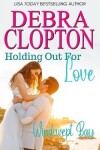 Book cover for Holding Out For Love
