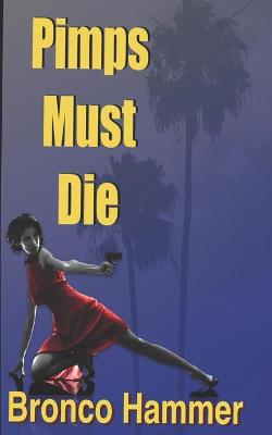 Book cover for Pimps Must Die