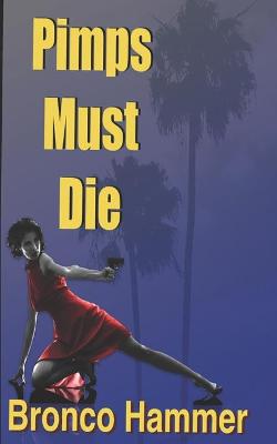 Cover of Pimps Must Die