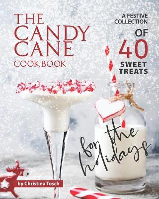 Book cover for The Candy Cane Cookbook