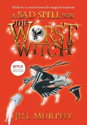 Book cover for A Bad Spell for the Worst Witch: #3