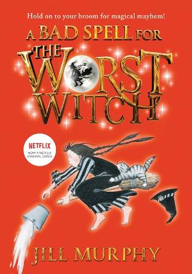 Book cover for Bad Spell for the Worst Witch: #3