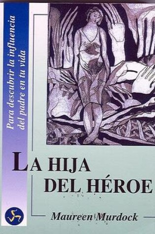 Cover of La Hija del Heroe