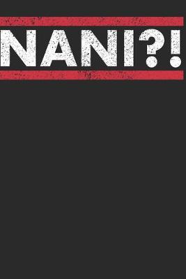 Book cover for Nani?!