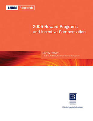 Book cover for 2005 Reward Program and Incentive Compensation Report