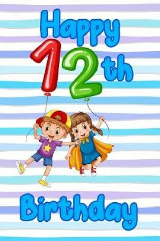 Cover of Happy 12th Birthday
