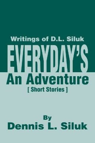 Cover of Everyday's an Adventure