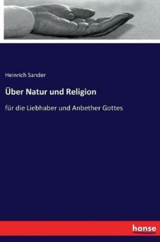 Cover of UEber Natur und Religion