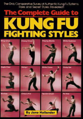 Book cover for Complete Guide to Kung Fu Fighting Styles