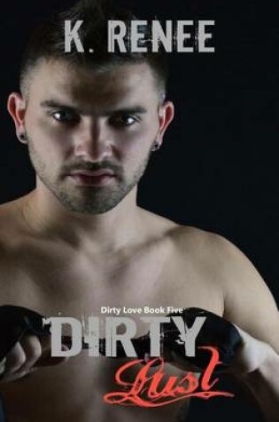 Cover of Dirty Lust