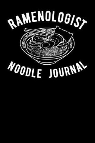Cover of Ramenologist Noodle Journal