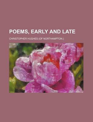 Book cover for Poems, Early and Late