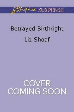 Cover of Betrayed Birthright