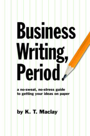 Cover of Business Writing, Period.