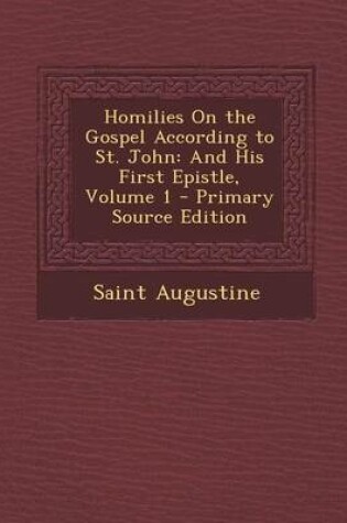 Cover of Homilies on the Gospel According to St. John