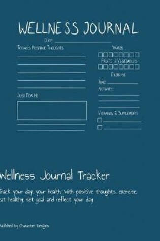 Cover of Wellness Journal Tracker