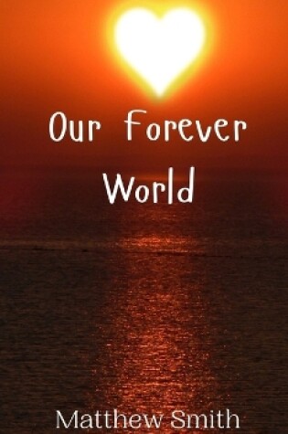 Cover of Our Forever World