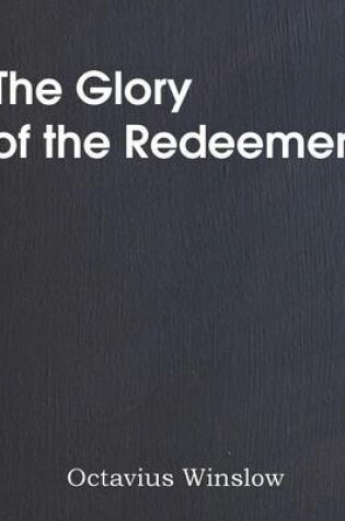 Cover of The Glory of the Redeemer