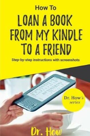 Cover of How to Loan a Book from My Kindle to a Friend