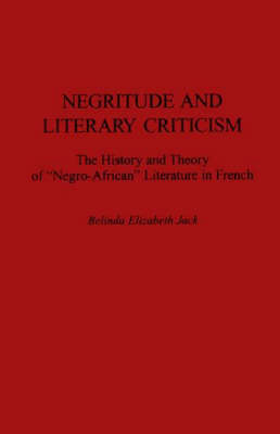 Book cover for Negritude and Literary Criticism