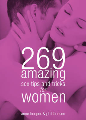 Book cover for 269 Amazing Sex Tips & Tricks for Women