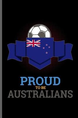 Book cover for Proud to be Australians