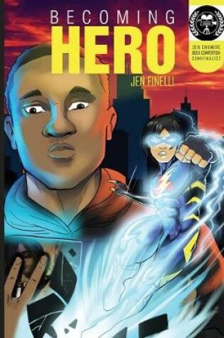 Cover of Becoming Hero (WITH COMICS Edition!)