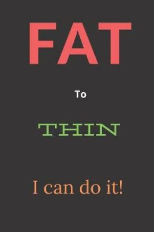 Cover of FAT to THIN