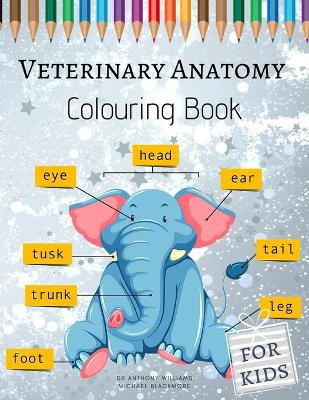 Book cover for Veterinary Anatomy Colouring Book for Kids