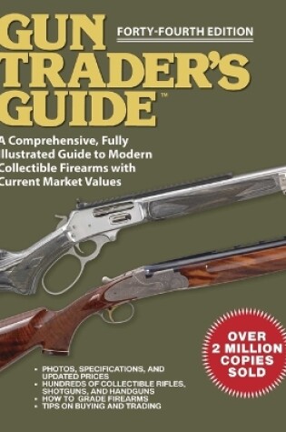 Cover of Gun Trader's Guide - Forty-Fourth Edition