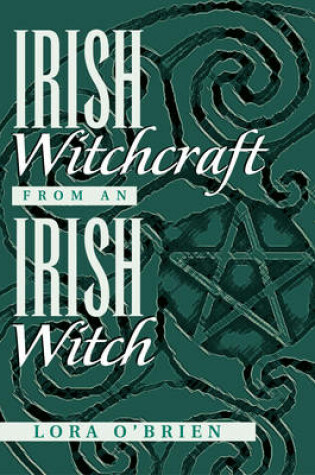 Cover of Irish Witchcraft from an Irish Witch