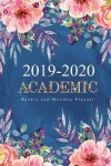 Book cover for 2019-2020 Academic Planner Weekly and Monthly