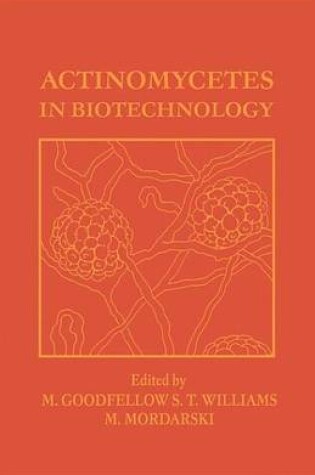 Cover of Actinomycetes in Biotechnology