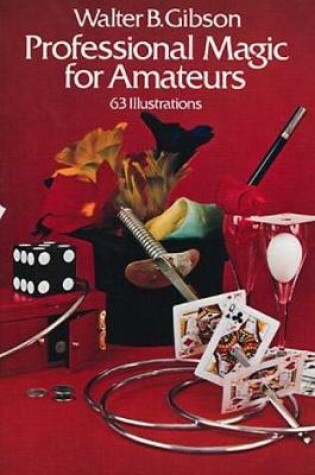 Cover of Professional Magic for Amateurs