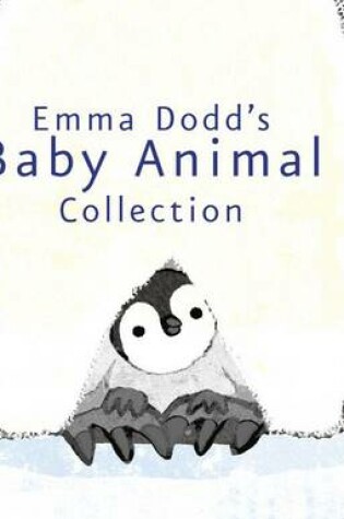 Cover of Emma Dodd's Baby Animal Collection